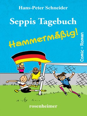 cover image of Seppis Tagebuch--Hammermäßig!